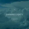 p.arker4nderson - shining lights (feat. Mansas World) - Single